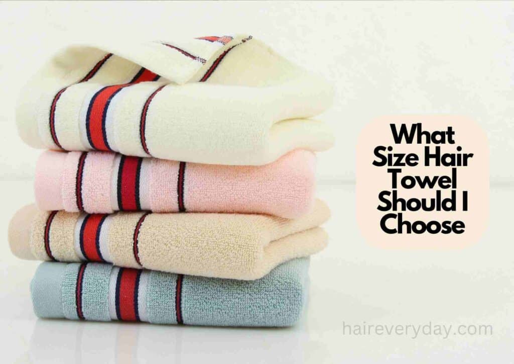 What Size Hair Towel Should I Choose
