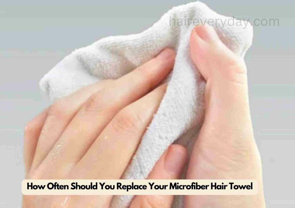 How Often Should You Replace Your Microfiber Hair Towel
