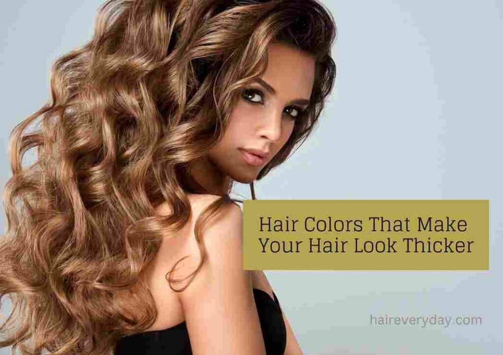 25 Hair Colors That Make Your Hair Look Thicker | Best For Fine Hair ...