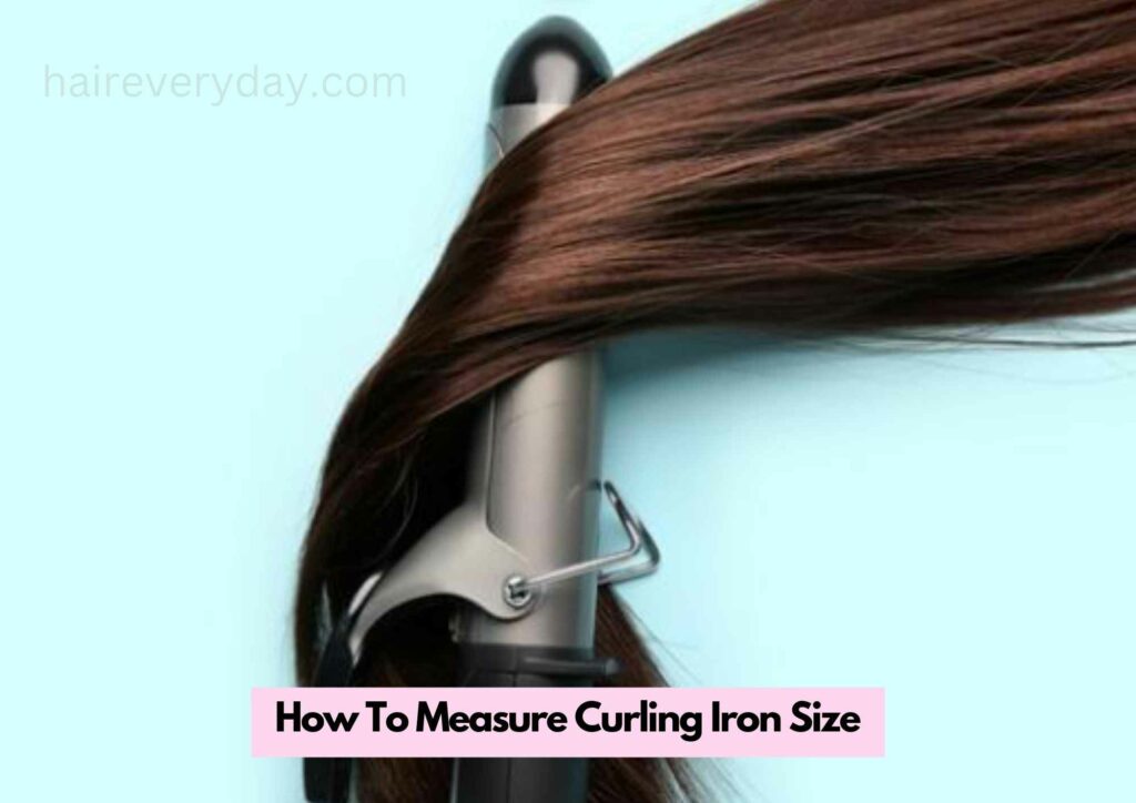 How To Measure Curling Iron Size
