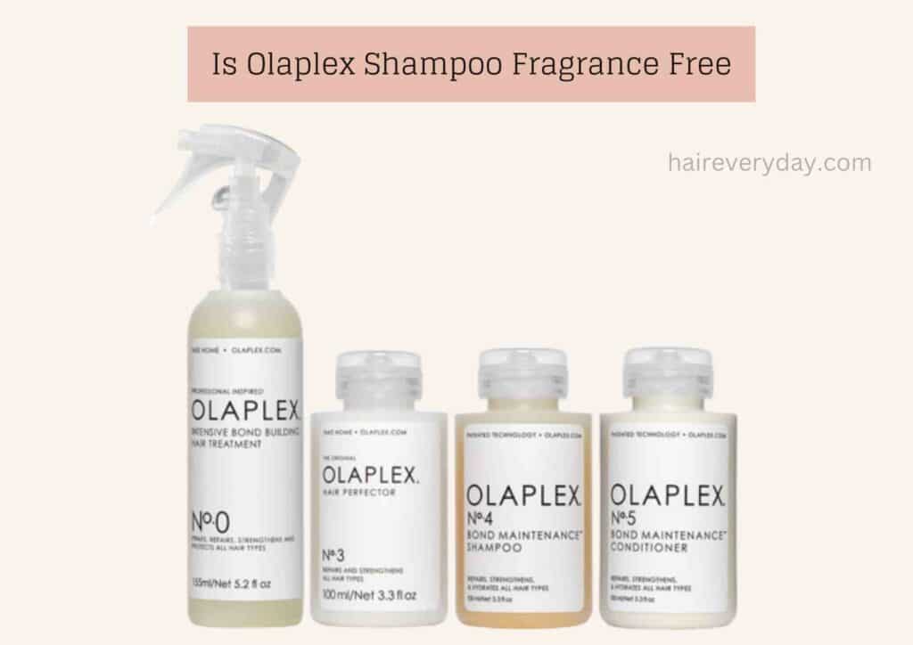 Is Olaplex Shampoo Fragrance Free