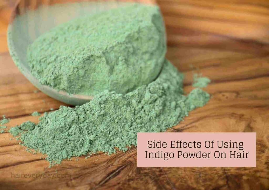 Side Effects Of Using Indigo Powder On Hair