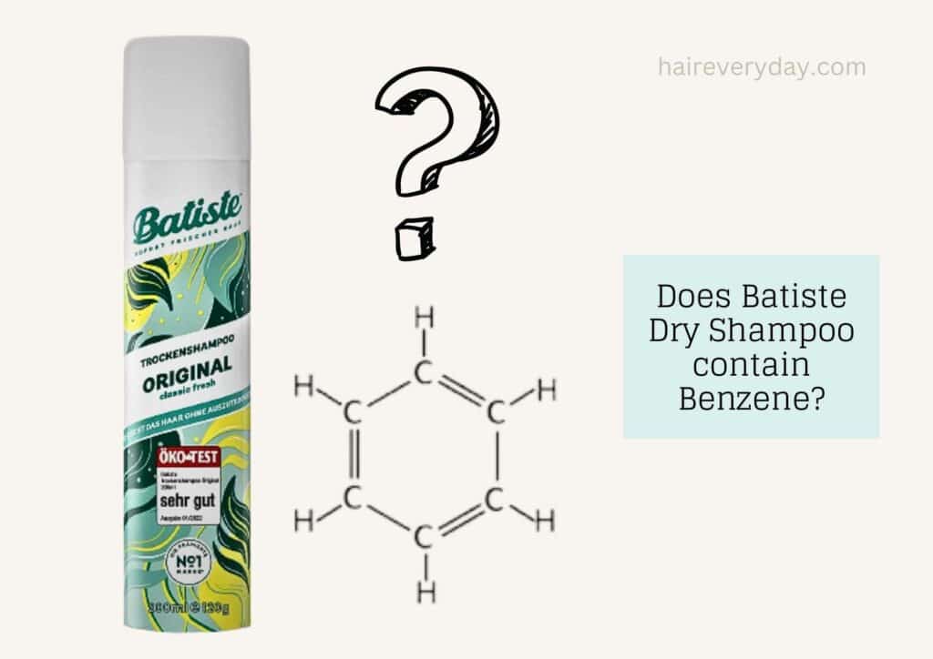 Does Batiste Dry Shampoo Contain Benzene