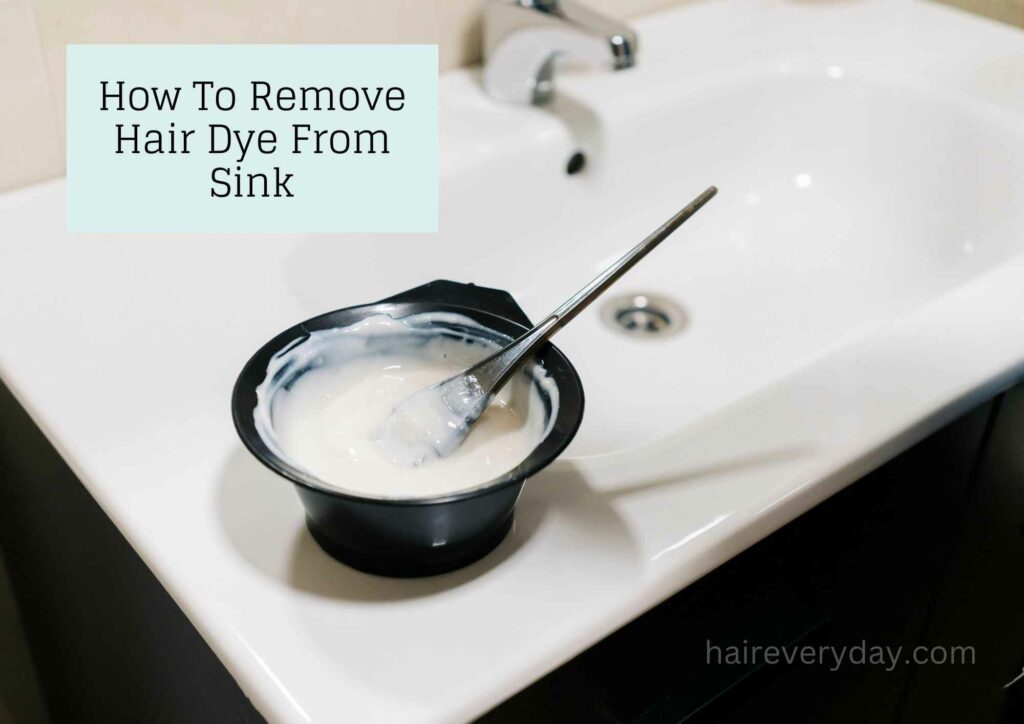 How To Remove Hair Dye From Sink