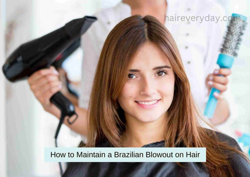 How to Maintain a Brazilian Blowout on Hair