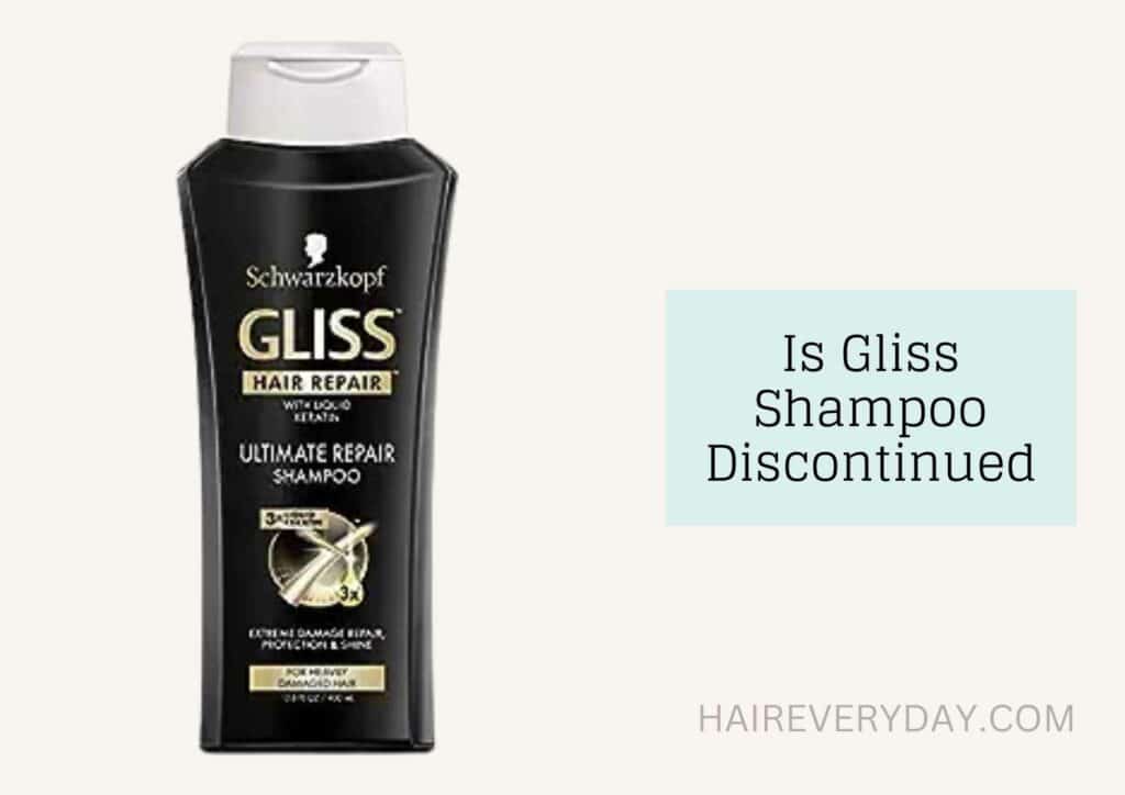 Is Gliss Shampoo Discontinued