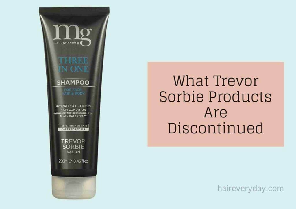 What Trevor Sorbie Products Are Discontinued