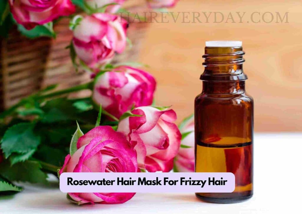 Rosewater Hair Mask For Frizzy Hair