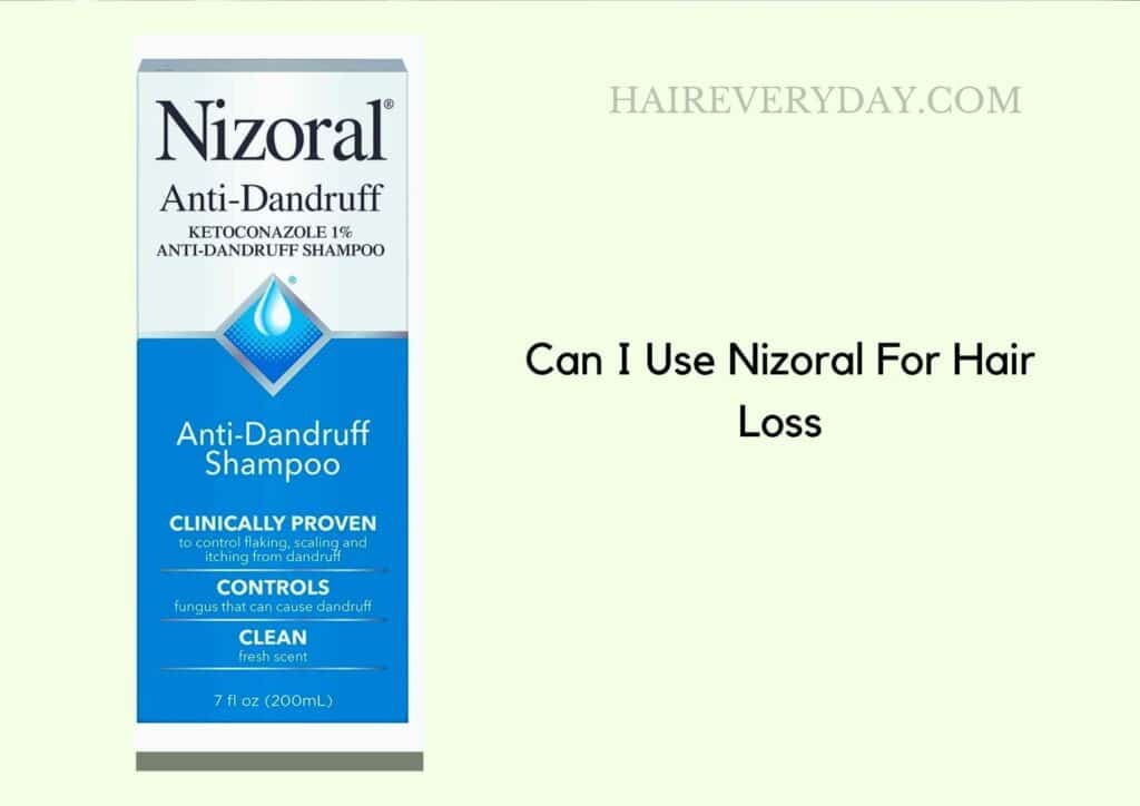 Can I Use Nizoral For Hair Loss