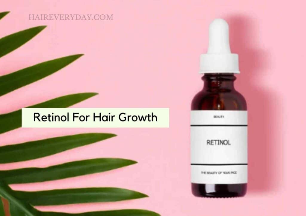 Retinol For Hair Growth